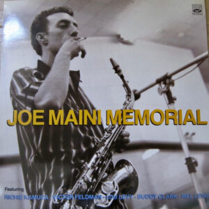 Joe Maini, Richie Kamuca, Victor Feldman, Lou Levy, Buddy Clark, Mel Lewis: Joe Maini Memorial