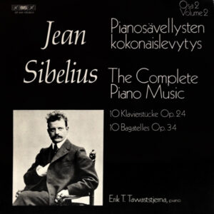 Jean Sibelius, Erik T. Tawaststjerna*: The Complete Piano Music (Volume 2)