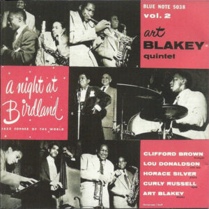 Art Blakey Quintet: A Night At Birdland, Volume Two