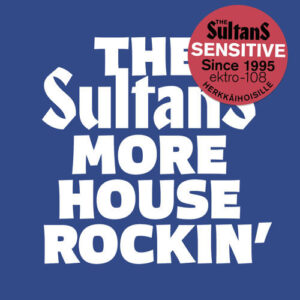 The Sultans (3): More House Rockin' And Other Boogies