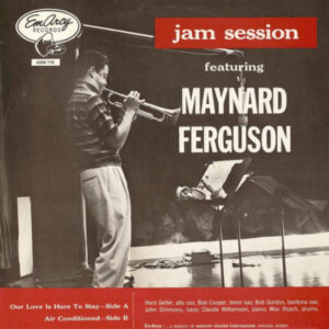 Maynard Ferguson: Jam Session Featuring Maynard Ferguson