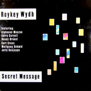 Roykey Wydh: Secret Message