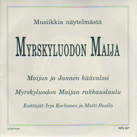 Irja Korhonen Ja Matti Rasila: Musiikkia Näytelmästä Myrskyluodon Maija