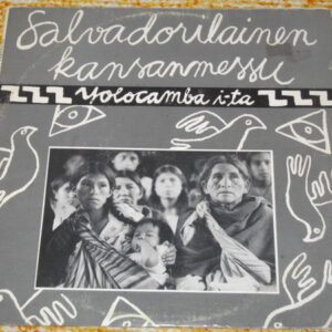 Yolocamba I Ta: Salvadorilainen Kansanmessu / Salvadorian Peasants Mass / Folkmässa Från Salvador