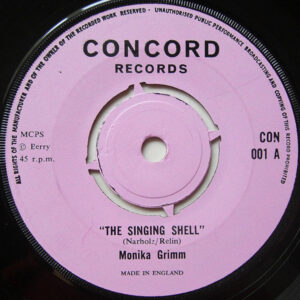 Monika Grimm / Les Sharp And His Band: The Singing Shell / Hip