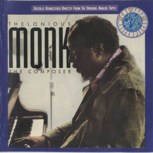 Thelonious Monk: The Composer