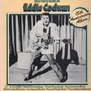 Eddie Cochran: The Very Best Of Eddie Cochran - 15th Anniversary Album