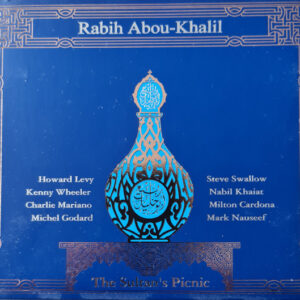 Rabih Abou-Khalil: The Sultan's Picnic