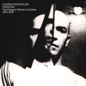 Conrad Schnitzler: Paracon (The Paragon Session Outtakes 1978-1979)