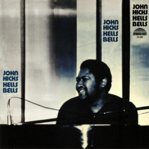 John Hicks: Hells Bells