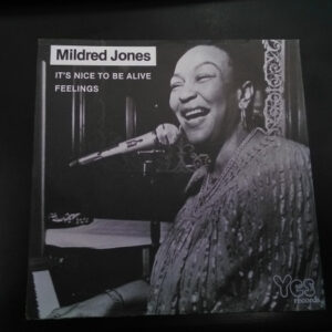 Mildred Jones: Feelings / It's Nice To Be Alive