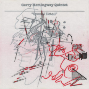 Gerry Hemingway Quintet: Special Detail