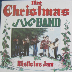 The Christmas Jug Band: Mistletoe Jam