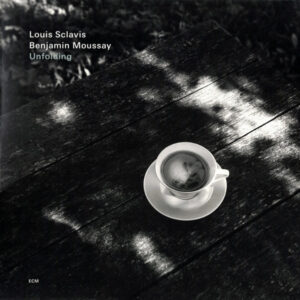 Louis Sclavis / Benjamin Moussay: Unfolding