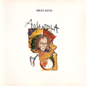 Miles Davis: Amandla