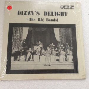 Dizzy Gillespie: Dizzy's Delight (The Big Bands)