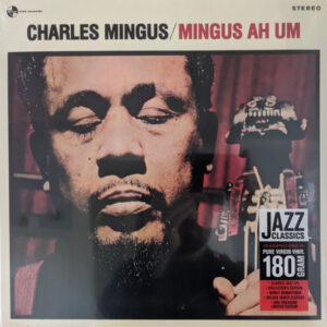 Charles Mingus: Mingus Ah Um