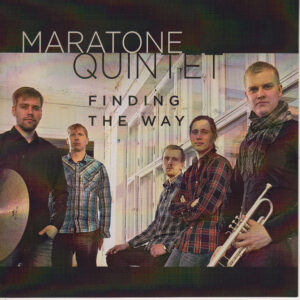 Maratone Quintet: Finding The Way