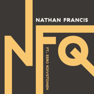 Nathan Francis Ft. Eero Koivistoinen: NFQ