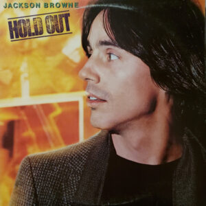 Jackson Browne: Hold Out