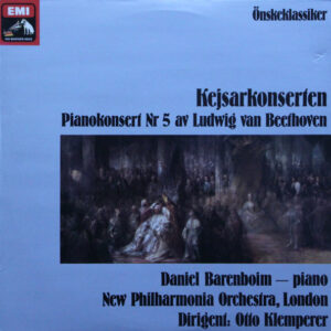 Ludwig van Beethoven, Daniel Barenboim, New Philharmonia Orchestra, Otto Klemperer: Kejsarkonserten (Pianokonsert Nr 5 Av Ludwig Van Beethoven)