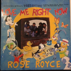 Rose Royce: Love Me Right Now