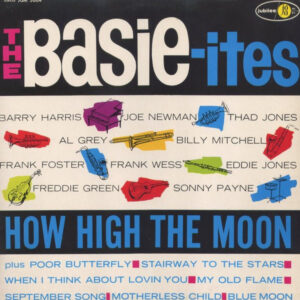 The Basie-ites: How High The Moon