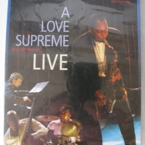 Branford Marsalis Quartet: Performs Coltrane's Love Supreme Live In Amsterdam