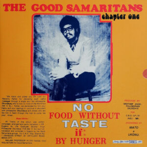 The Good Samaritans: No Food Without Taste If By Hunger