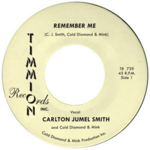 Carlton Jumel Smith* & Cold Diamond & Mink: Remember Me