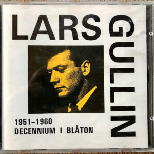 Lars Gullin: Decennium I Blåton 1951-1960