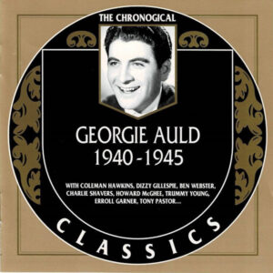 Georgie Auld: 1940-1945