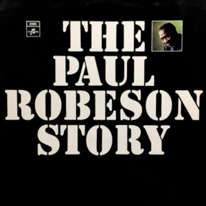 Paul Robeson: The Paul Robeson Story