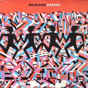 Mubare*: Curare