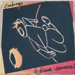 Embryo (3): La Blama Sparozzi - Zwischenzonen