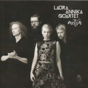 Laura Annika Quartet: Metsä