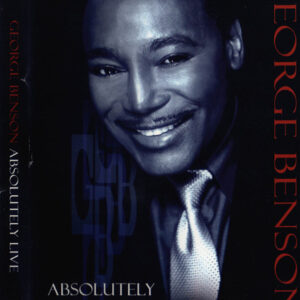 George Benson: Absolutely Live