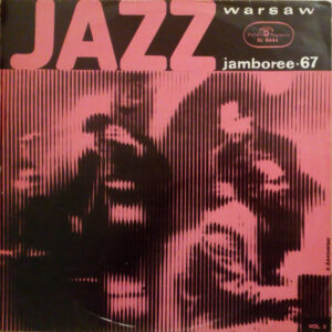 Red Onion Jazz Band*, Georgie Fame Quartet, Manfred Schoof Quintet: Jazz Jamboree 67 Vol. 2