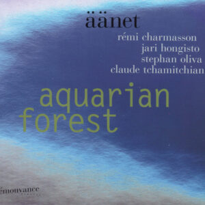 Äänet: Aquarian Forest