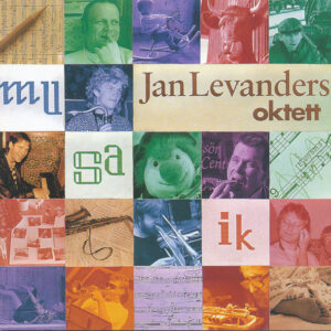 Jan Levanders Oktett: Musaik