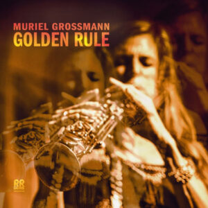 Muriel Grossmann: Golden Rule