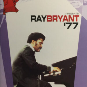 Ray Bryant: Norman Granz' Jazz In Montreux Presents Ray Bryant '77