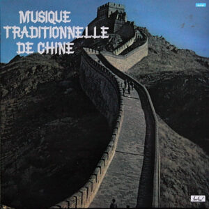 Various: Musique Traditionnelle De Chine