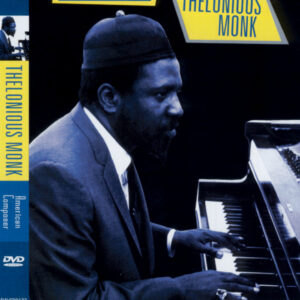 Thelonious Monk: American Composer