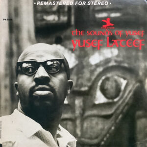 Yusef Lateef: The Sounds Of Yusef