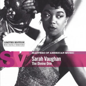 Sarah Vaughan: The Divine One