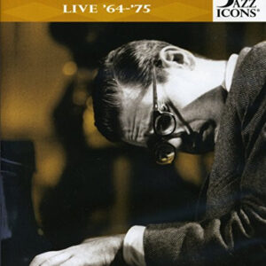 Bill Evans: Live '64-'75