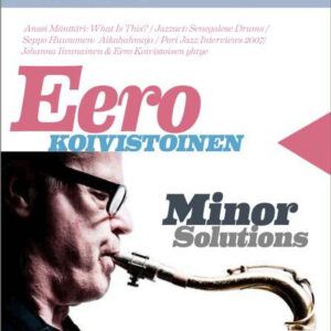 Eero Koivistoinen: Minor Solutions