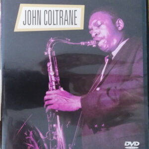 John Coltrane: The World According To John Coltrane