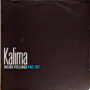 Kalima: Weird Feelings